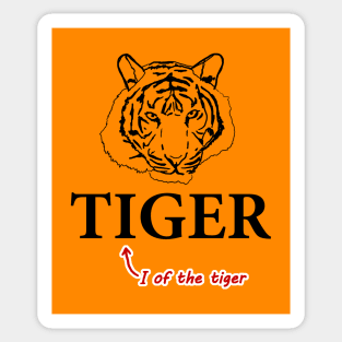 I Of The Tiger Sticker